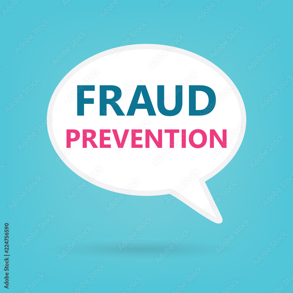 fraud prevention on a speech bubble- vector illustration fraud prevention on a speech bubble- vector illustration