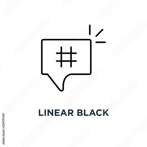 linear black hashtag in bubble icon, symbol minimal style trendy simple hash tag logotype graphic thin art design concept of communication or customer experience
