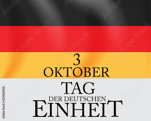 3 Oktober Tag der Deutschen Einheit. Translation: 3 october day of german unity. Vector Illustration