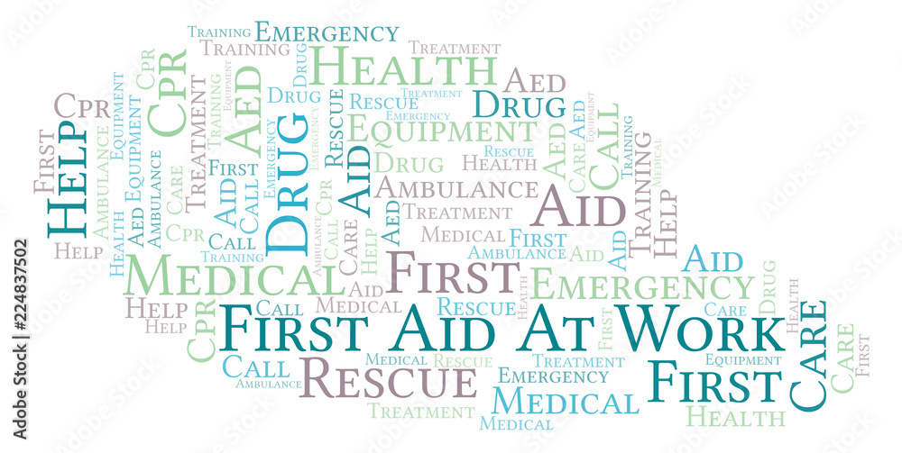First Aid At Work word cloud, made with text only. First Aid At Work word cloud, made with text only.
