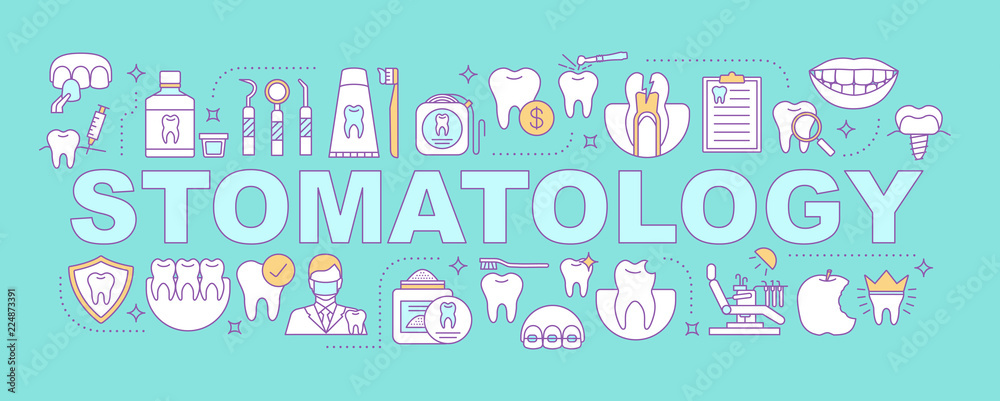 Dentistry word concepts banner Dentistry word concepts banner