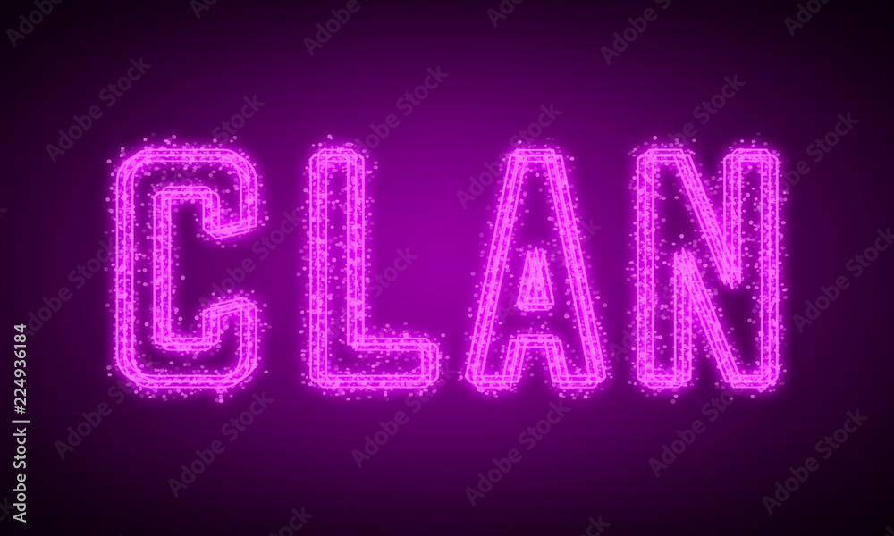 CLAN - pink glowing text at night on black background