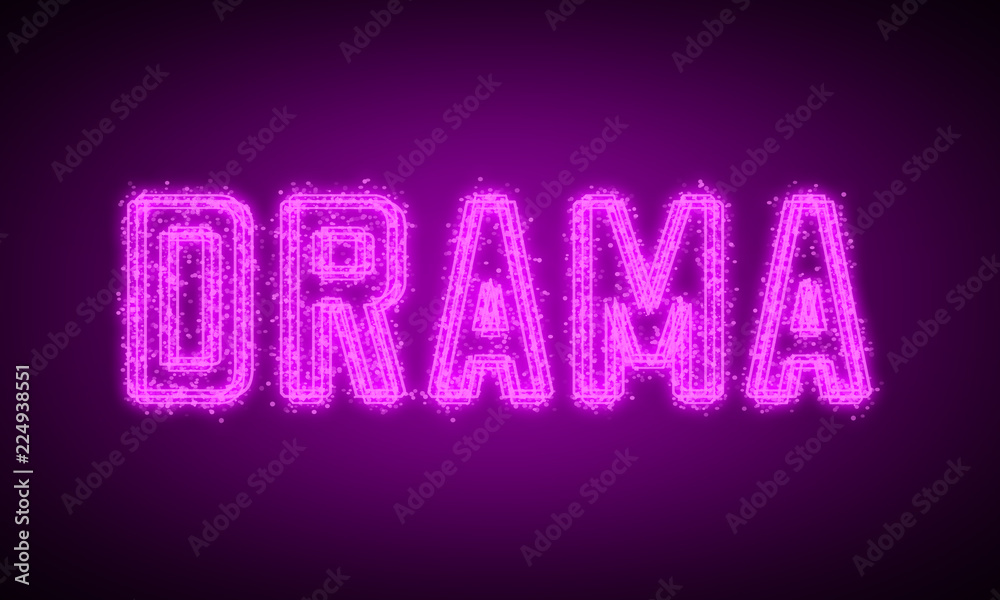 Fototapeta premium DRAMA - pink glowing text at night on black background