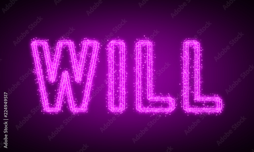 WILL - pink glowing text at night on black background WILL - pink glowing text at night on black background