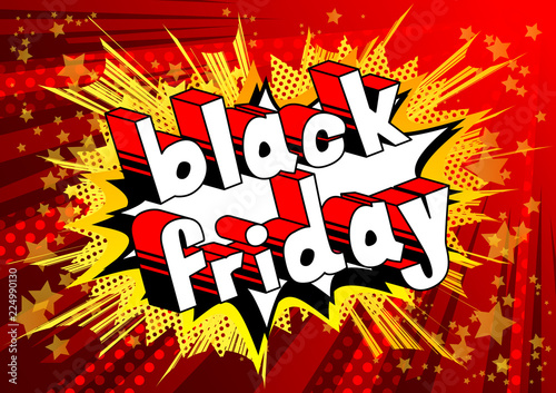 Black Friday - Vector illustrated comic book style phrase.