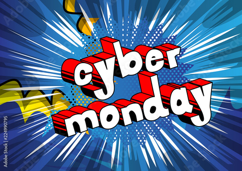 Cyber Monday - Vector illustrated comic book style phrase.