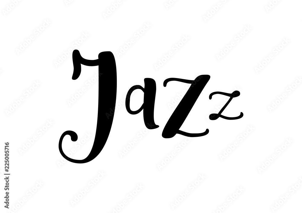 Lettering of Jazz in black isolated on white background for decoration, poster, banner, advertising, placard, affiche, show bill, sticker, music festival, concert Lettering of Jazz in black isolated on white background for decoration, poster, banner, advertising, placard, affiche, show bill, sticker, music festival, concert