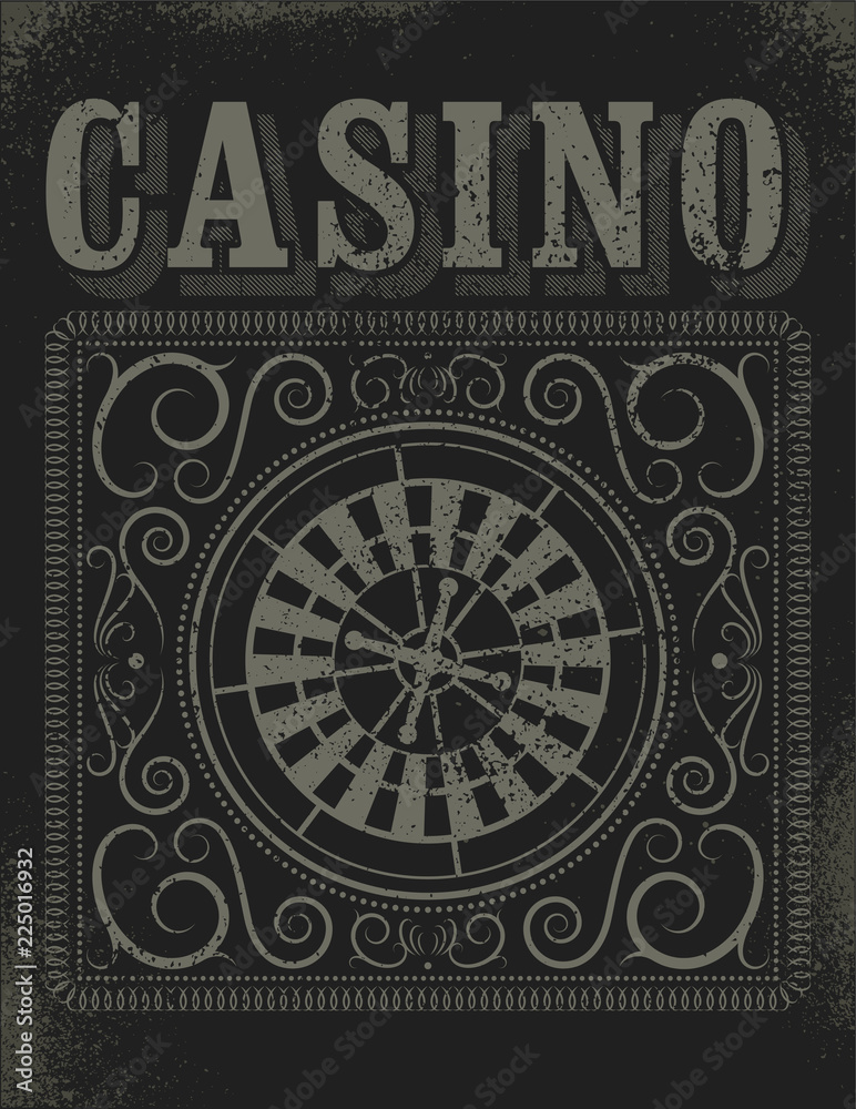 Casino typographical vintage grunge style poster with roulette wheel. Retro vector illustration.