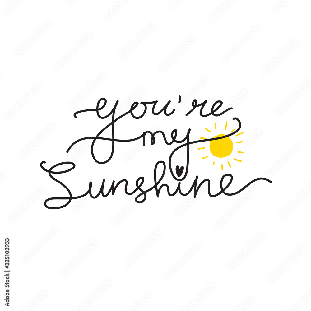 youre my sunshine typography for tee design