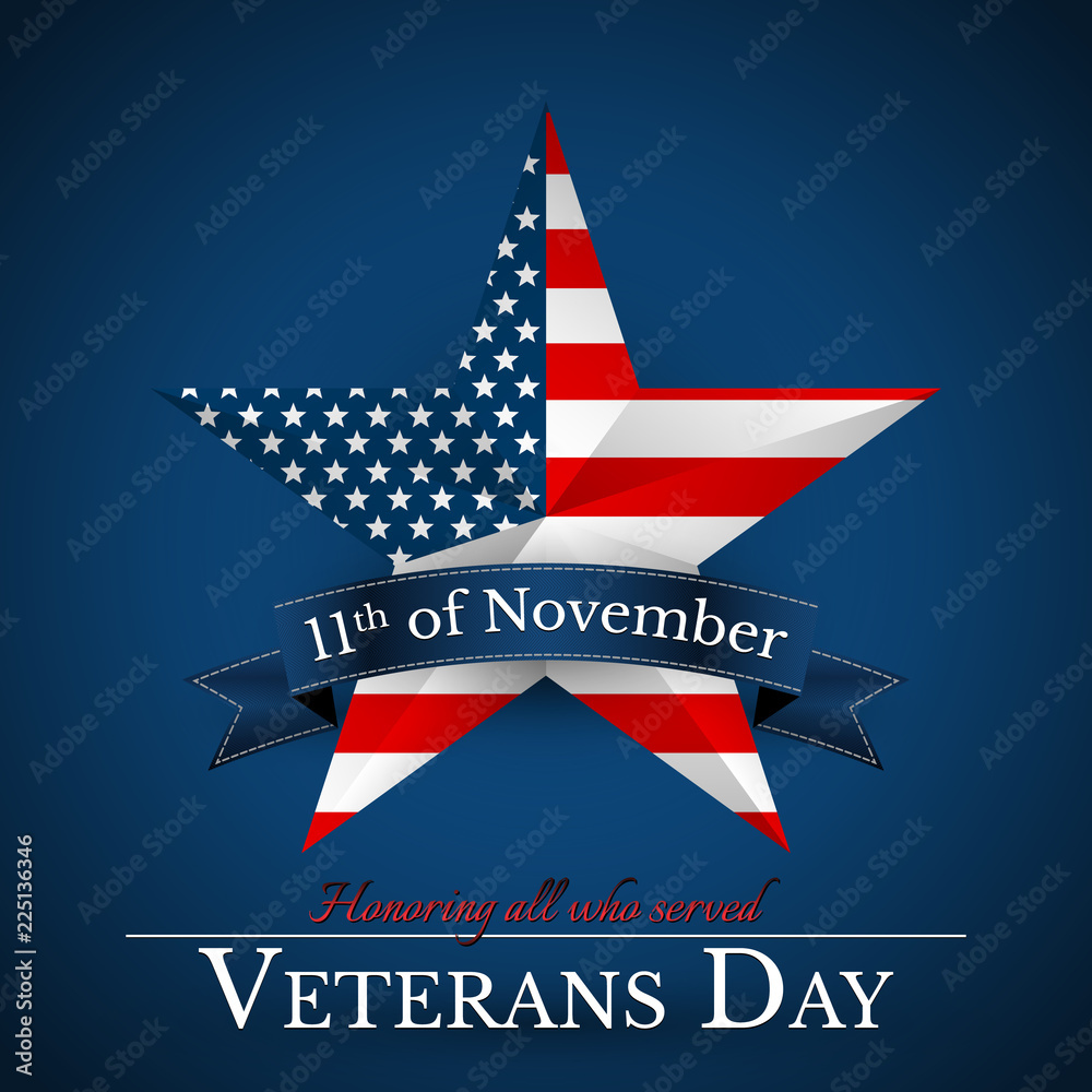Veterans Day of USA with star in national flag colors american flag. Honoring all who served. Vector illustration Veterans Day of USA with star in national flag colors american flag. Honoring all who served. Vector illustration