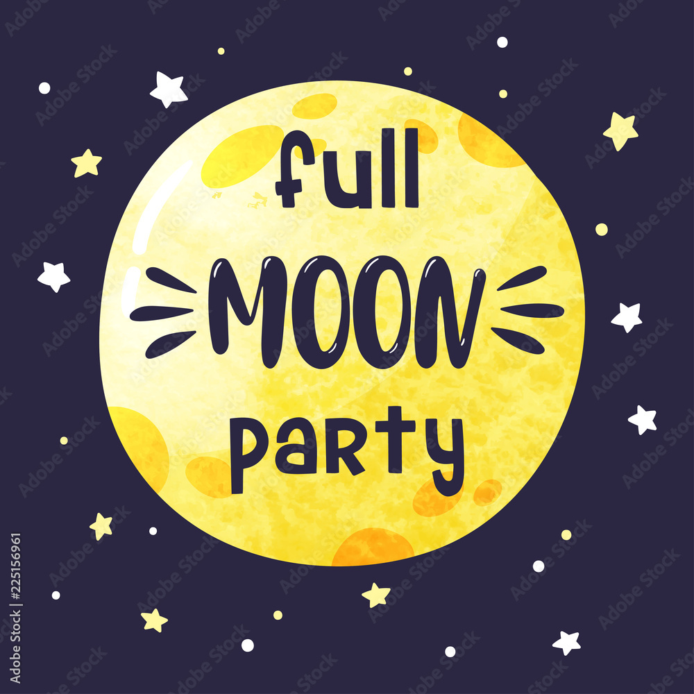 Card with big full moon and handwritten inscription full moon party. Vector invitation template.