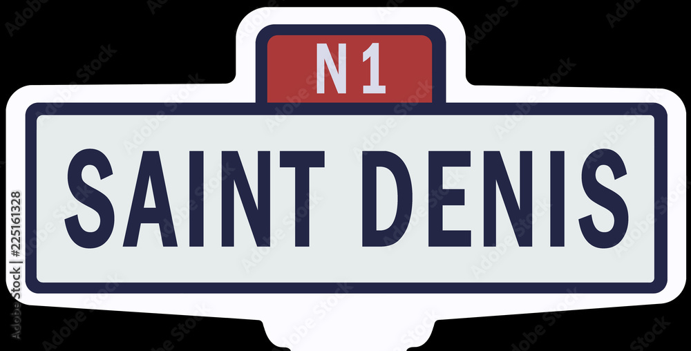 SAINT DENIS - Ancien panneau entrée d'agglomération SAINT DENIS - Ancien panneau entrée d'agglomération