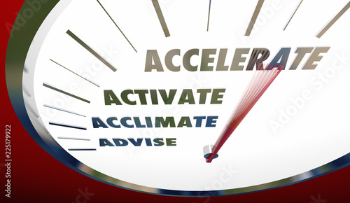 Advise Acclimate Activate Accelerate Sales Steps Speedometer 3d Illustration photo