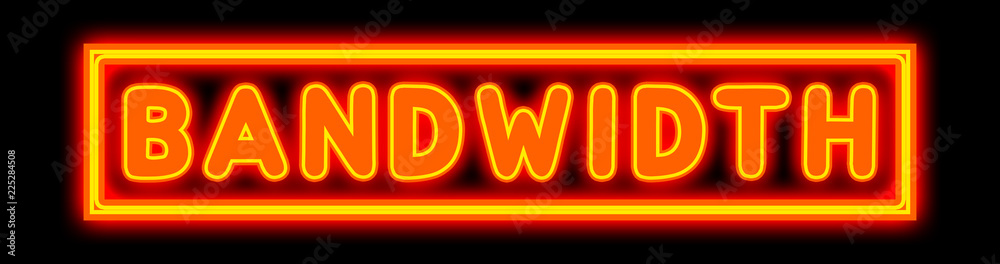 Bandwidth - glowing text on black background