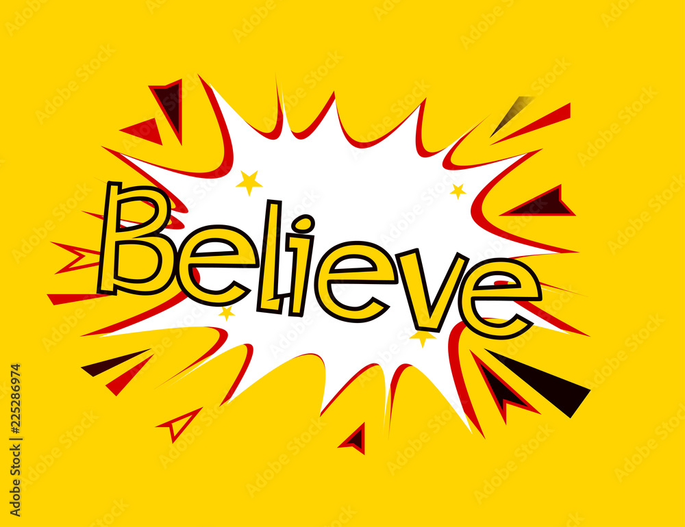 believe pop art believe pop art
