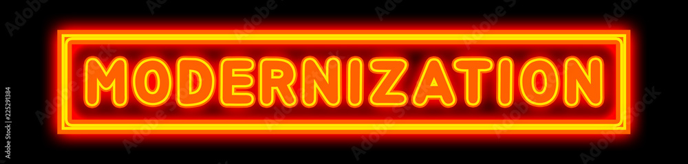 Modernization - glowing text on black background Modernization - glowing text on black background