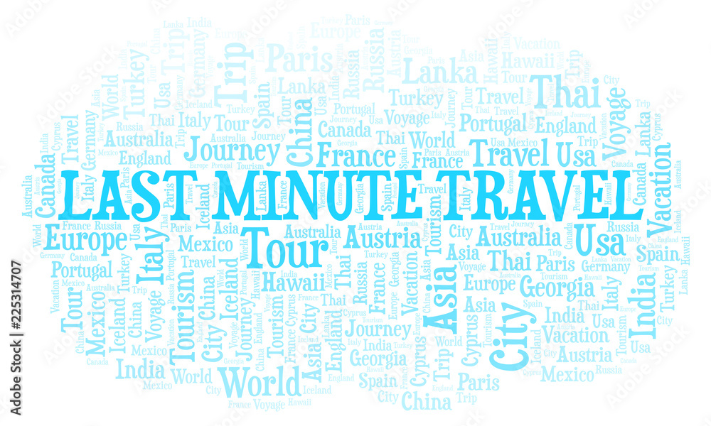 Last Minute Travel word cloud. Last Minute Travel word cloud.