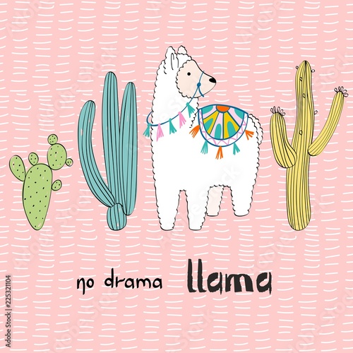 Hand drawn card with llama and cactus. No drama llama