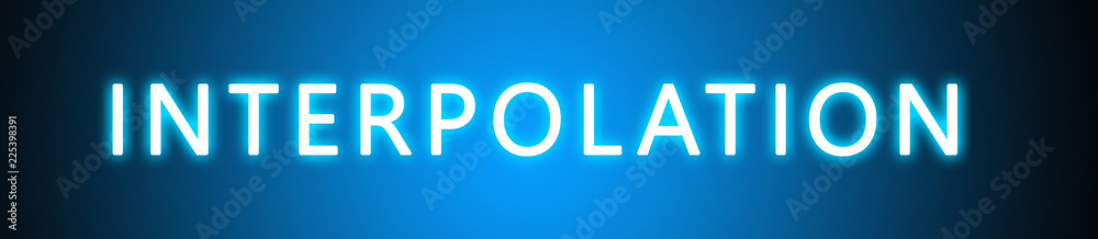 Interpolation - glowing white text on blue background Interpolation - glowing white text on blue background