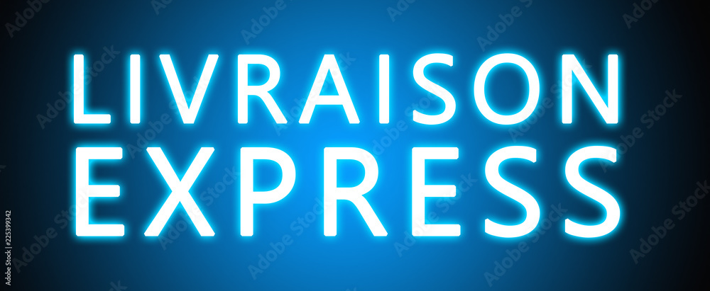 Livraison Express - glowing white text on blue background