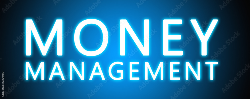 Money Management - glowing white text on blue background
