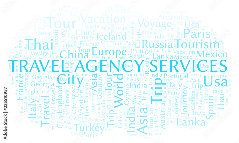 Travel Agency Services word cloud. Travel Agency Services word cloud.