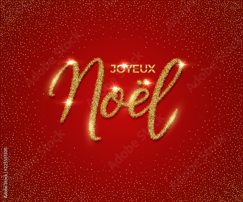 French Christmas luxury design template. Vector Joyeux Noel text made of golden glitter isolated on red background.