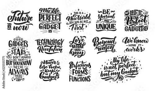 Set of Lettering compositions for posters. Motivational quotes about gadgets and technology. Hand drawn vector illustration.