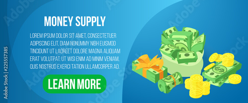 Money supply concept banner. Isometric banner of money supply vector concept for web, giftcard and postcard