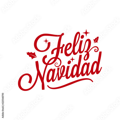 Spanish Merry xmas lettering - Feliz Navidad on white background