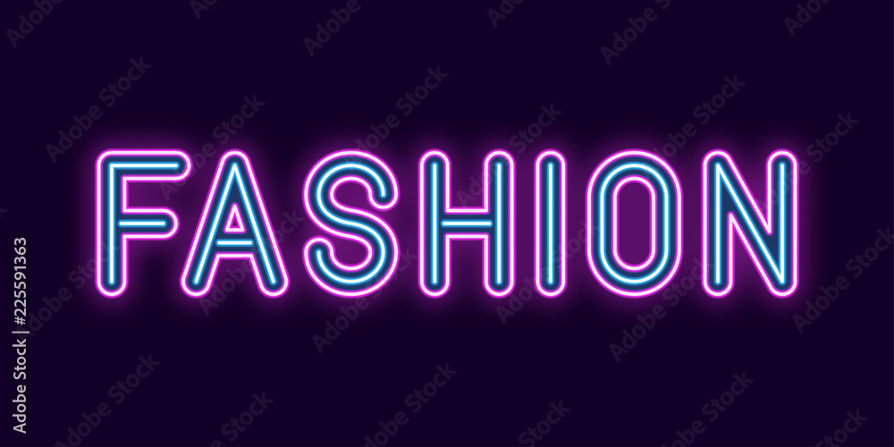 Neon inscription of Fashion. Vector illustration Neon inscription of Fashion. Vector illustration