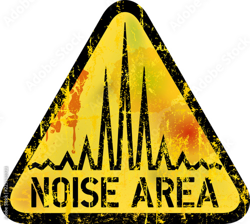 noise warning sign, noise area sign,grungy style, vector illustration