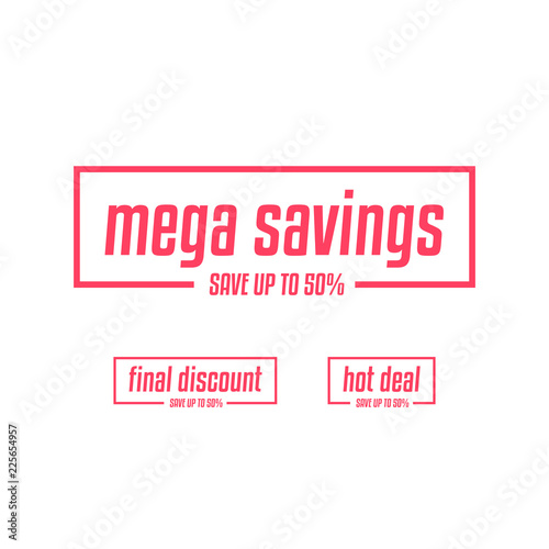 Mega Savings, Final Discount & Hot Deal Labels