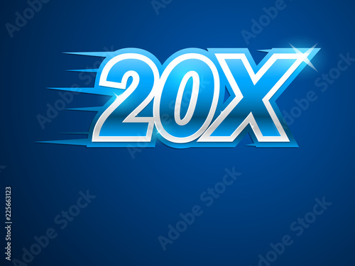 20x Faster. Blue vector sign photo