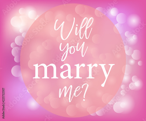 Valentine pink background with star lights and the inscription You will marry me