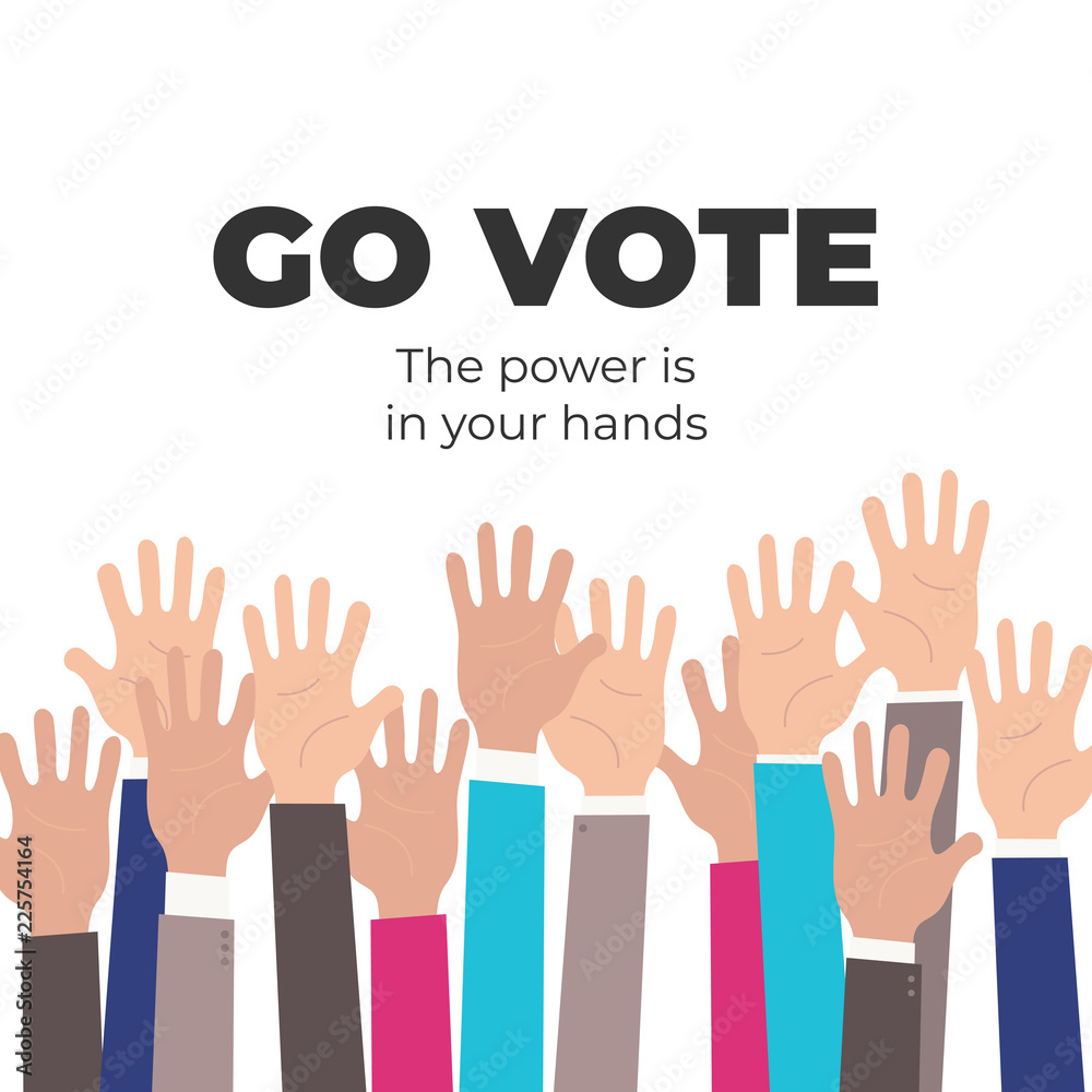 Go vote. The power is in your hands. Social motivational poster template. Up hands vector flat illustration concept. Election campaign Flyer Leaflet Social ad. Teamwork, collaboration, voting, concert Go vote. The power is in your hands. Social motivational poster template. Up hands vector flat illustration concept. Election campaign Flyer Leaflet Social ad. Teamwork, collaboration, voting, concert