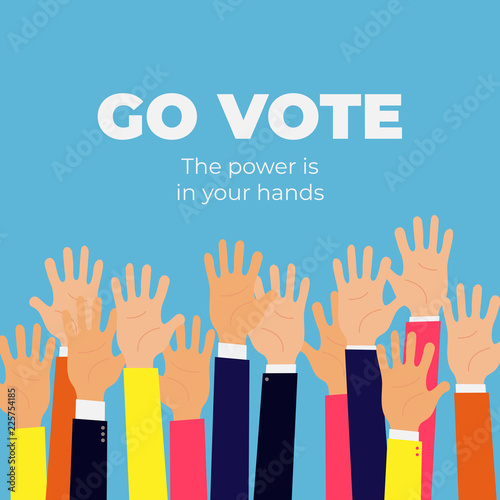 Go vote. The power is in your hands. Social motivational poster template. Up hands vector flat illustration concept. Election campaign Flyer Leaflet Social ad. Teamwork, collaboration, voting, concert © softulka