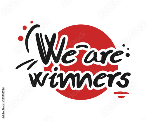 we are winners message