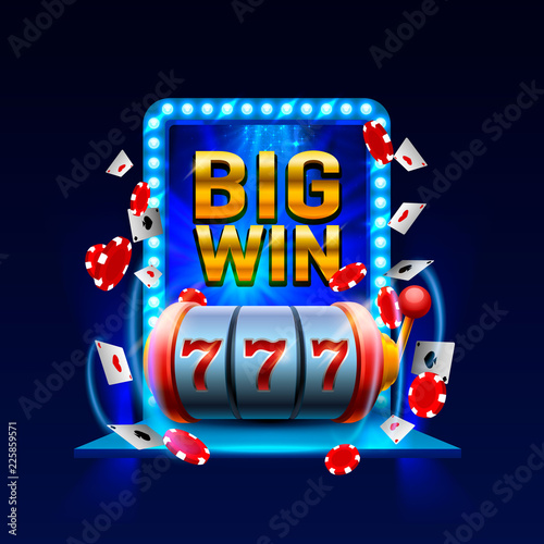Big win slots 777 banner casino. Vector illustration 