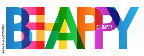 BE HAPPY rainbow letters banner photo