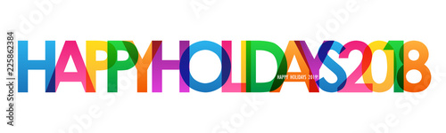 HAPPY HOLIDAYS 2018 colorful letters banner