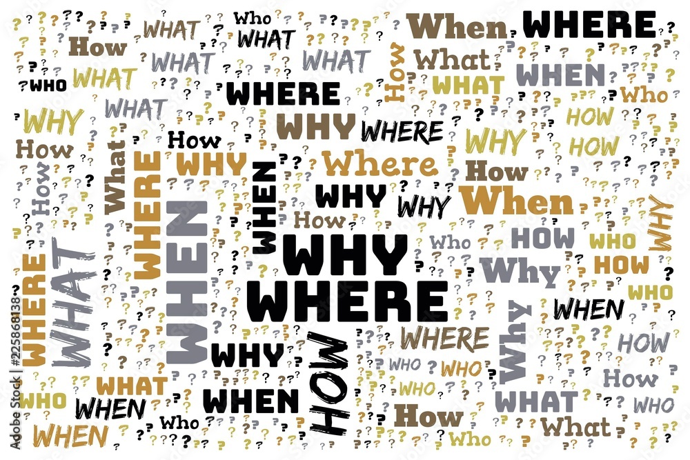 Word Cloud - Who, What, Where, When, Why and How on white background ...