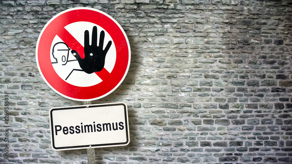 Schild 389 - Pessimismus