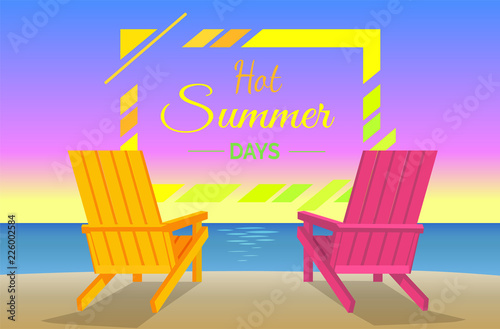 Hot Summer Days Poster with Sunbeds on Beach Frame