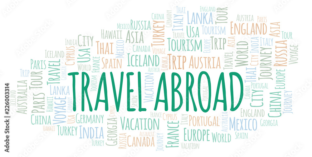 Obraz premium Travel Abroad word cloud.