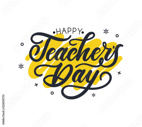 Happy Teacher's day greeting card design with lettering and geometric shapes. Vector illustration for cards, prints etc