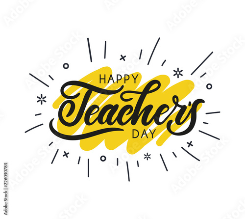 Happy Teacher's day greeting card design with lettering and geometric shapes. Vector illustration for cards, prints etc