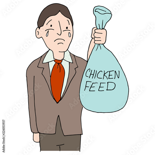 Sad Worker Paid Chicken Feed Low Wages