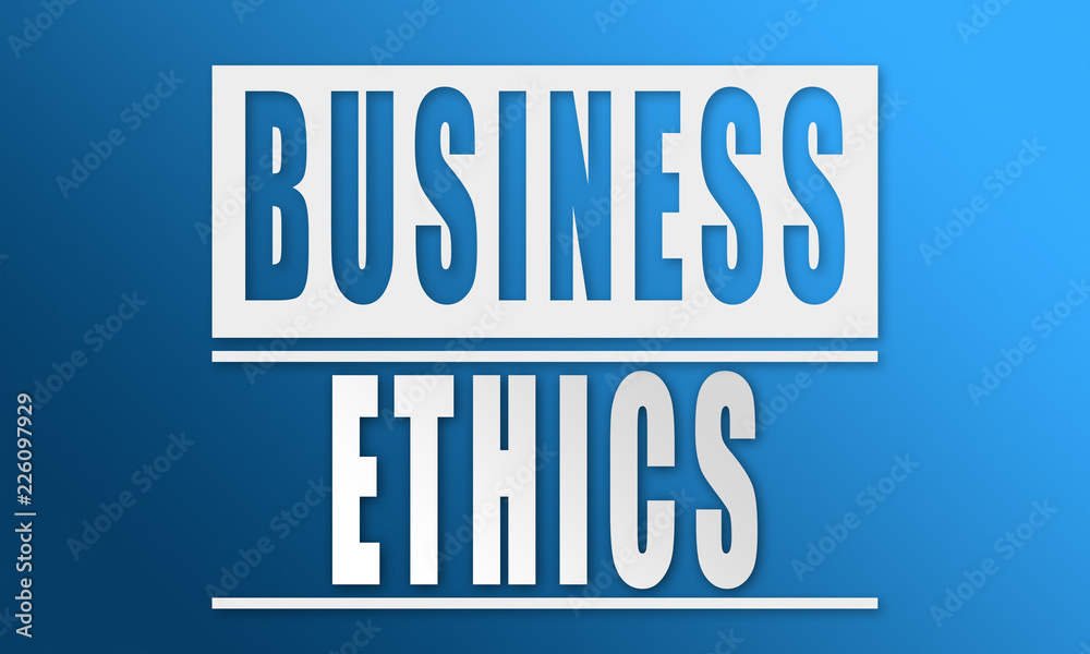 Business Ethics - neat white text written on blue background