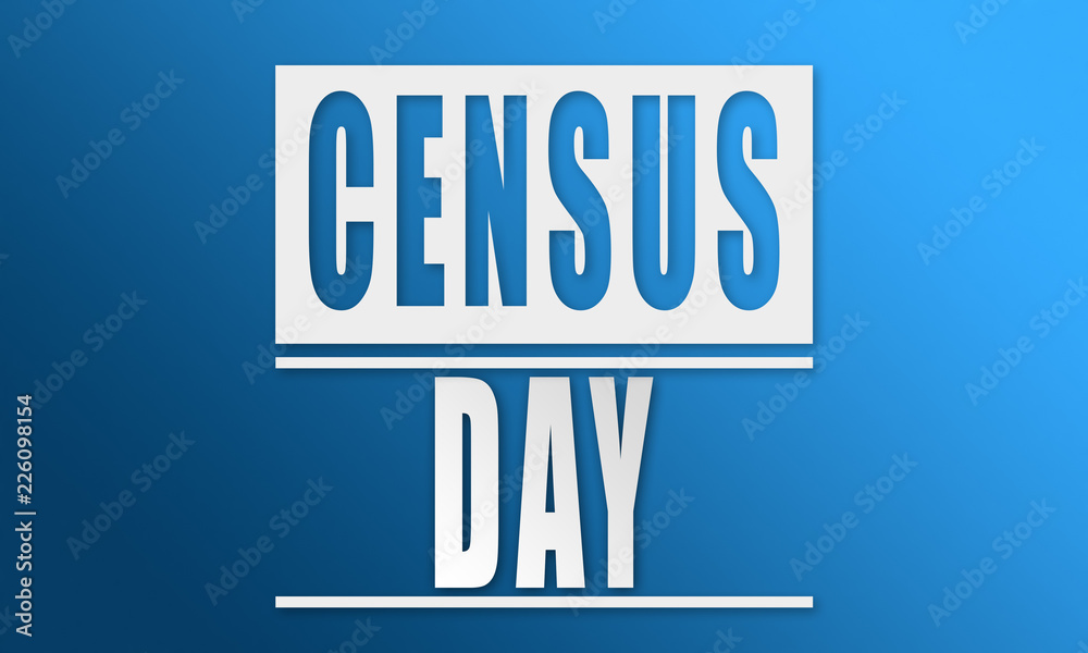 Census Day - neat white text written on blue background Census Day - neat white text written on blue background
